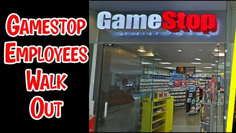 GameStop Employees Walk Out and Tell Gamers To Shop Elsewhere