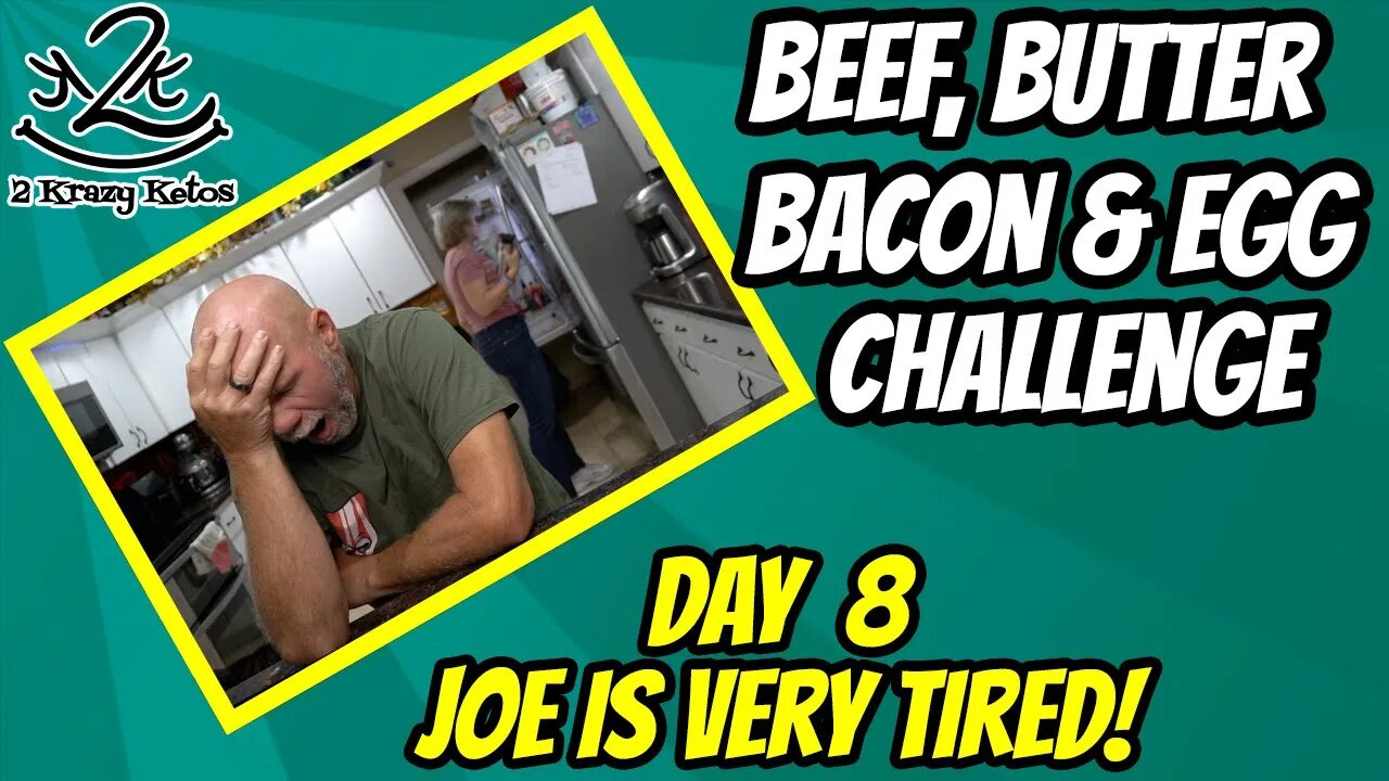 Beef Butter Bacon and Egg, Day 8 | Joe is tired | Family BBQ