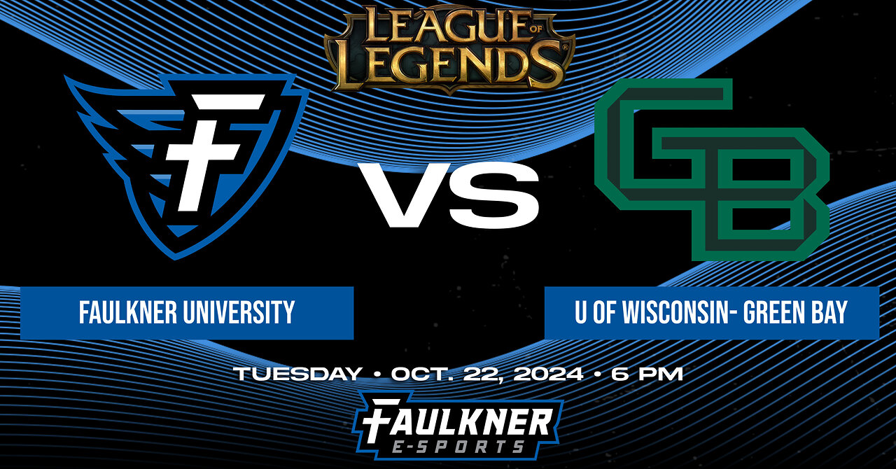 League of Legends- Faulkner vs. University of Wisconsin-Green Bay (10/22/24)