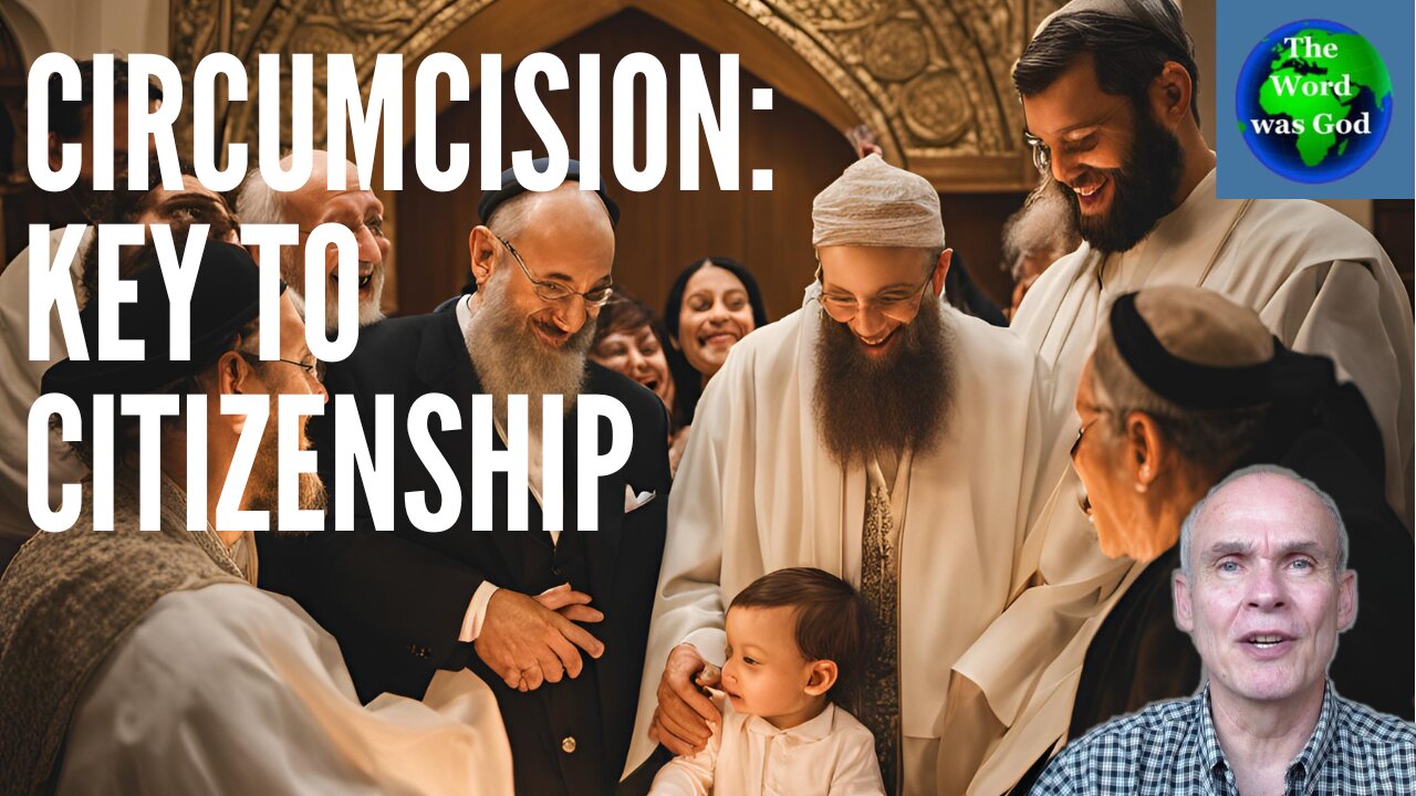 Circumcision: Key To Citizenship