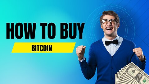 How To Buy Bitcoin