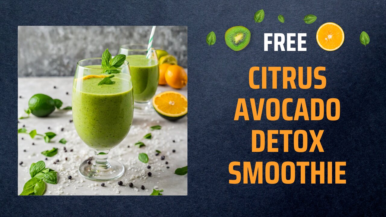 Free Citrus Avocado Detox Smoothie Recipe 🍊🥑🌿✨