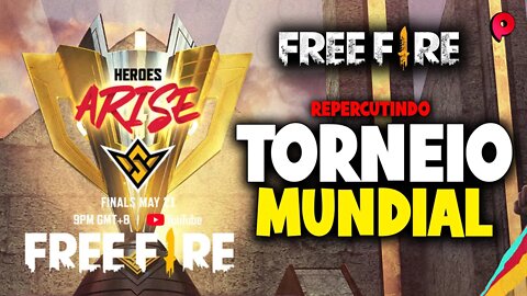 Free Fire ao vivo - Repercutindo o torneio mundial.