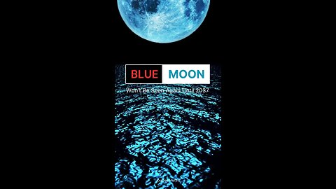 Blue Moon #nasa #shorts #viral #fact #rumble