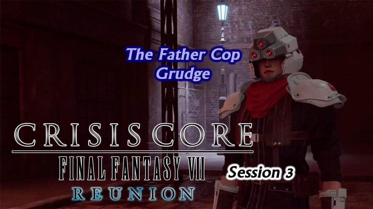 Crisis Core: Final Fantasy VII | Reunion [Playthrough] - Session 3 [Old Mic]