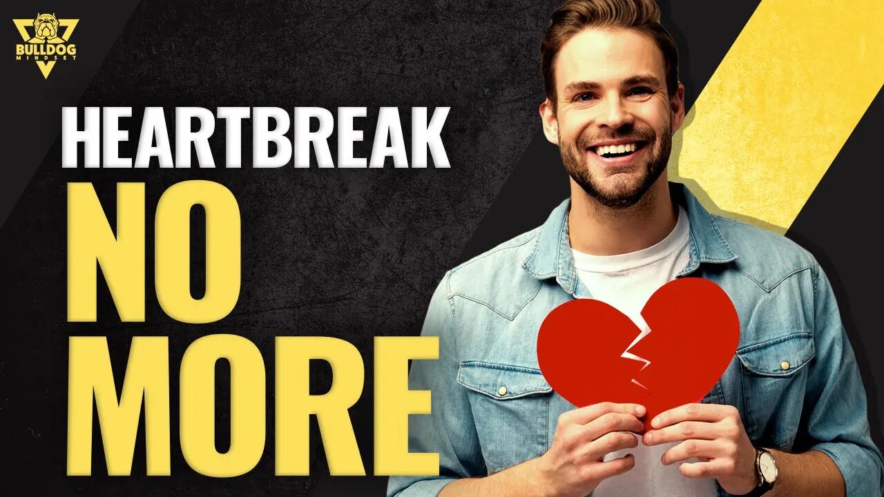 How to NEVER Get Your Heart Broken Again | ONE Golden Rule