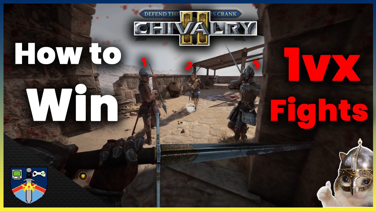 How to Win 1vx Fights in Chivalry 2 | A Guide to Group Fighting