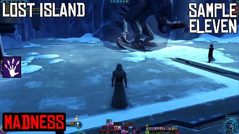 SWTOR Madness Sorcerer PVE Gameplay | Lost Island - Sample Eleven Boss Fight