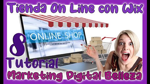 🆕 Cómo crear una TIENDA ON LINE en Wix Paso a Paso ✅ Marketing Digital ✅ Tutorial 8