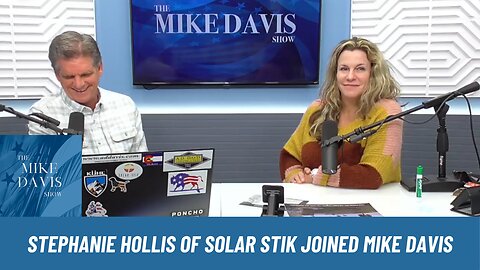 Stephanie Hollis of Solar Stik Joined Mike Davis | STATE | February 7, 2024