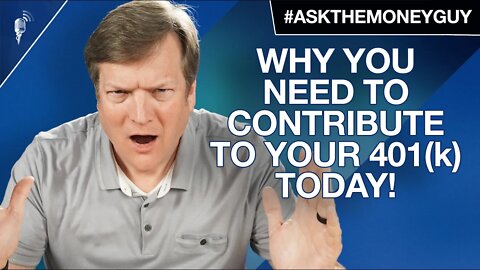 5 Reasons Why You Need to Contribute to Your 401(k) TODAY!