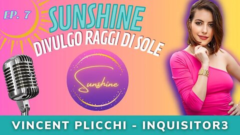 Il caso Vincent Plicchi Inquisitor3 su TikTok - Sunshine : Divulgo raggi di sole🌞 - 7 Puntata