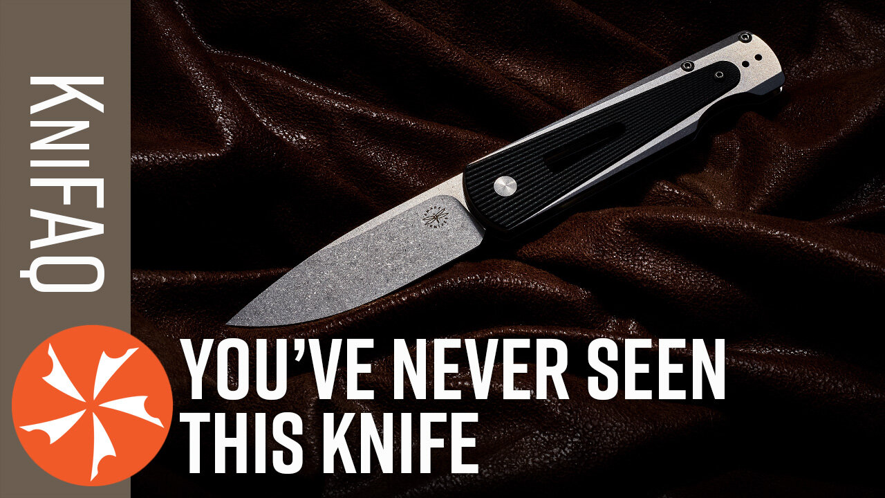 KnifeCenter FAQ #181: A Knife You’ve Never Seen Before