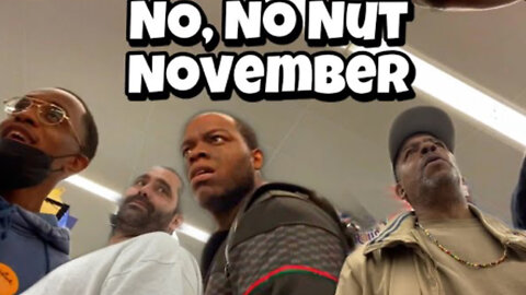 These men DON’T participate in No Nut November either