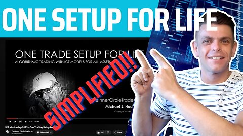 ICT One Trading Setup for Life SIMPLIFIED | ICT Concepts