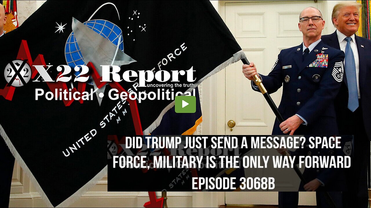 Ep. 3068b - Did Trump Just Send A Message? Space Force, Military Is The Only Way Forward