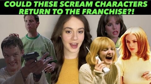 Discussing SCREAM theories + Ways to have characters return