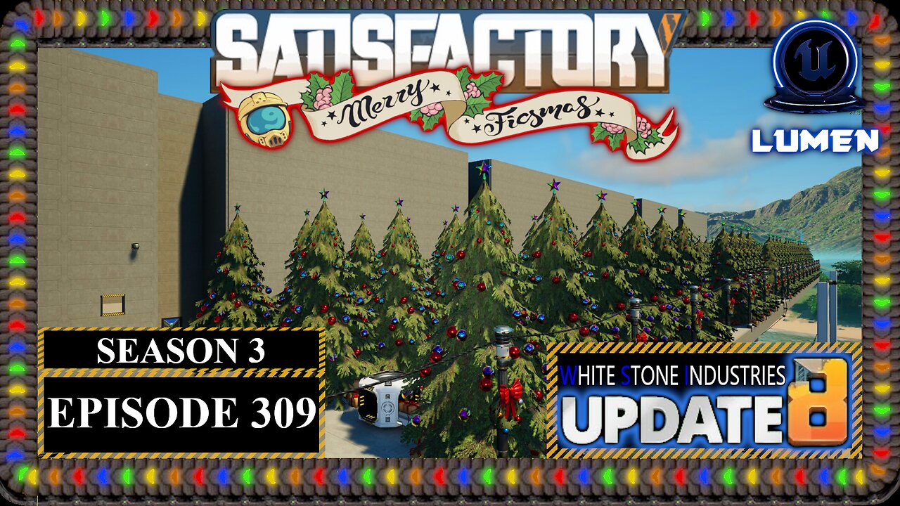 Ficsmas | Satisfactory U8 | S3 Episode 309