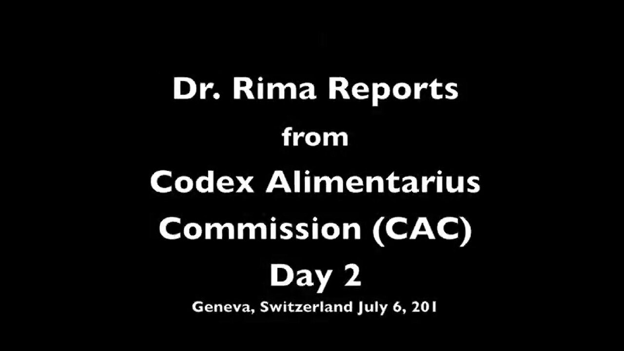 Dr. Rima Reports from Codex 7-6-2010