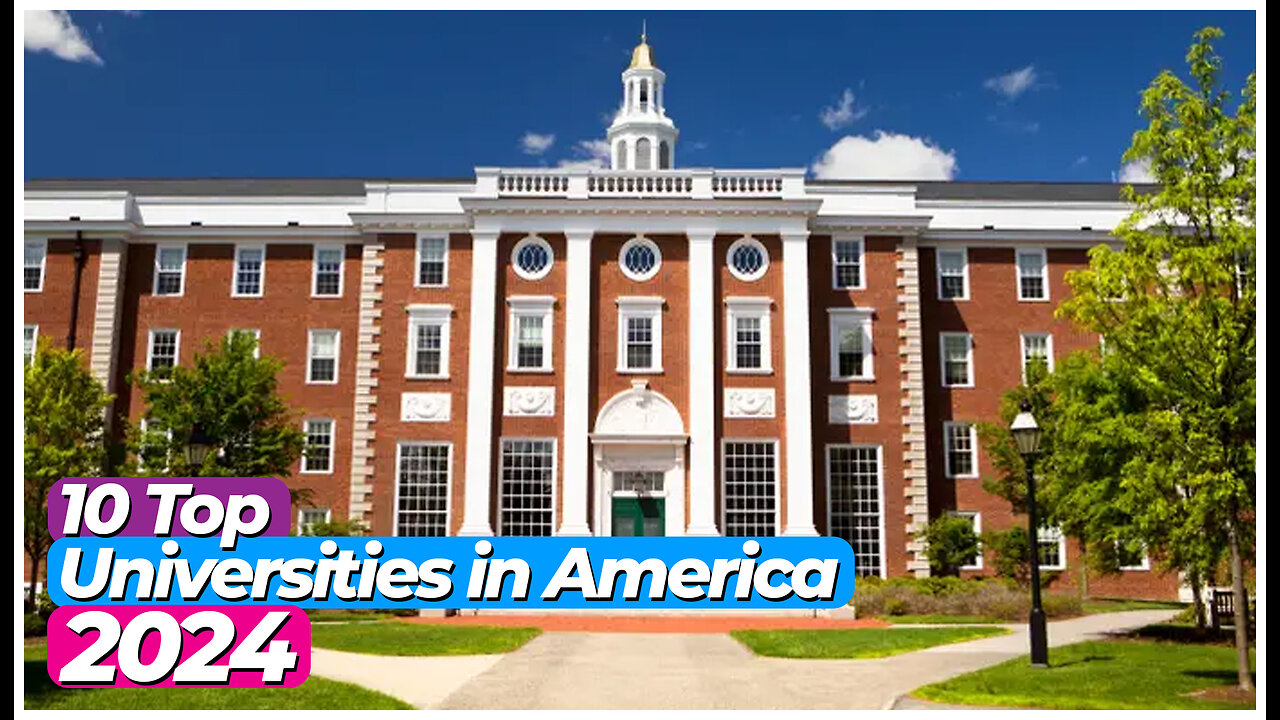 News: Top 10 Universities in America 2024