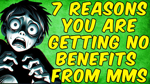 7 Reasons Why You Are Getting No Benefits From MMS! - (Miracle Mineral Solution)