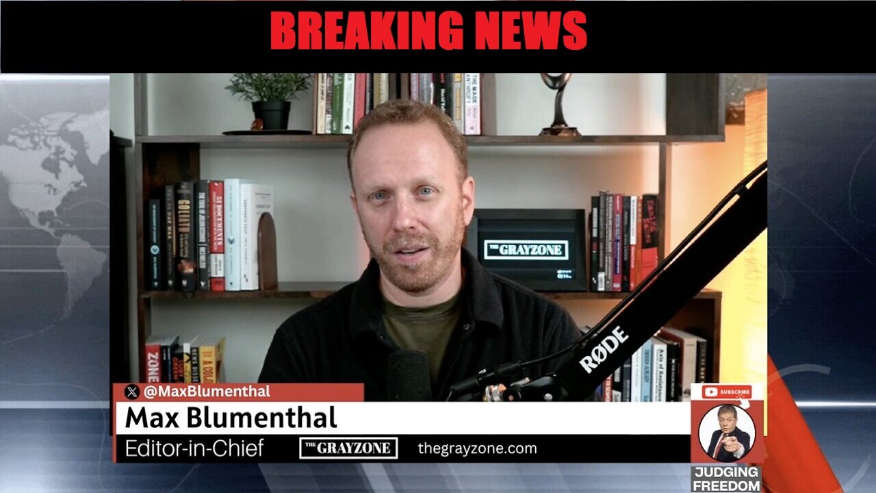 JUDGING FREEDOM W/ MAX BLUMENTHAL THE HIGHEST LEVEL INTEL ON SYRIA TO DATE