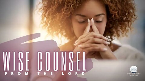 SABBATH CHURCH SERVICE :: WISE COUNSEL FROM THE LORD
