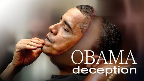 The Obama Deception