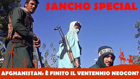 Fulvio Grimaldi - Afghanistan: è finito il ventennio Neocon? - Sancho Special