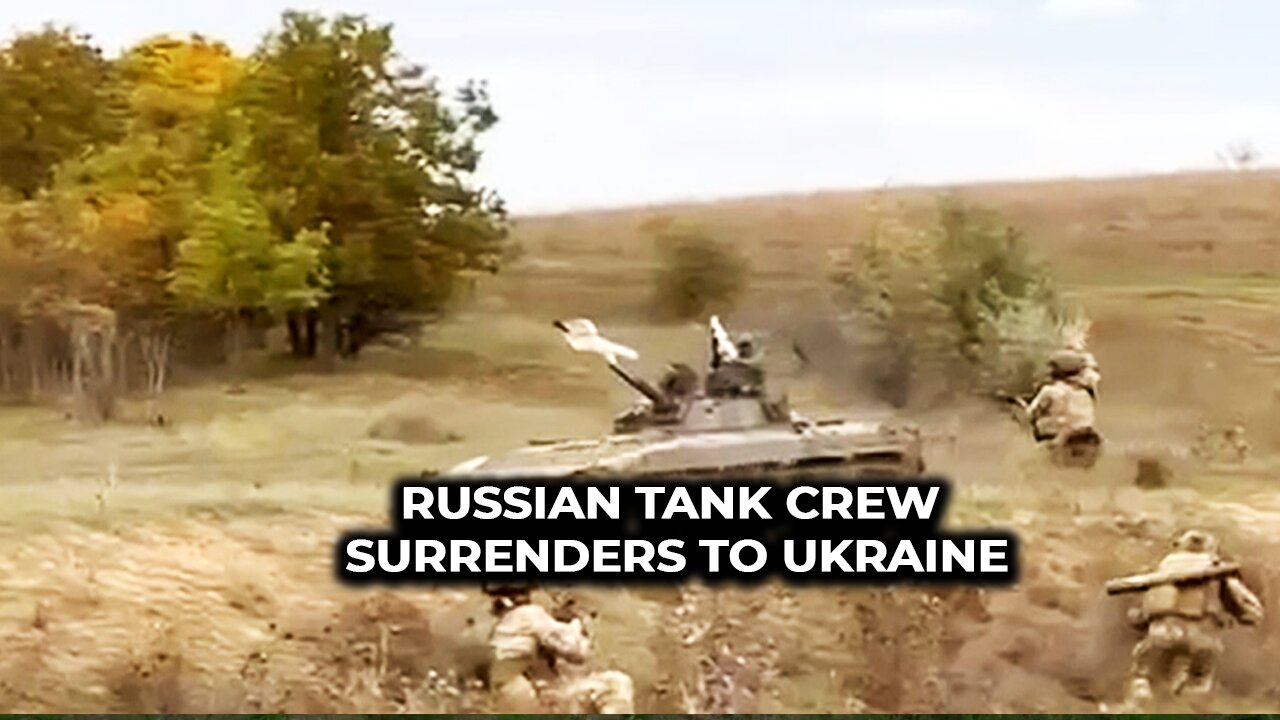 Russian tank crew surrenders to Ukraine