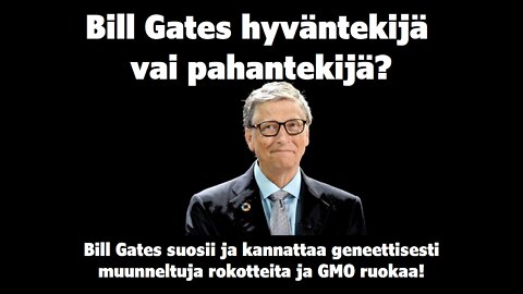 Bill Gates hyväntekijä vai pahantekijä