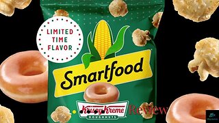 Smartfood Krispy Kreme Popcorn Review