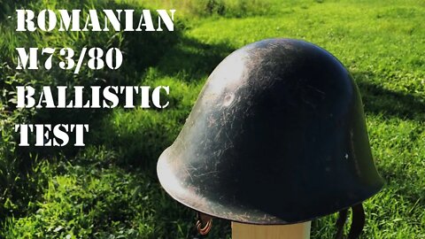 Helmet Ballistic Test: Romanian M73/80 Steel Helmet