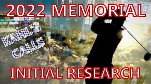 2022 Memorial Initial Research
