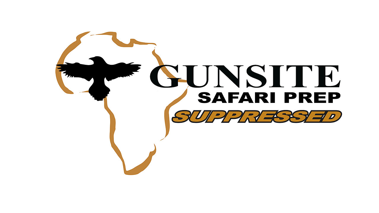 Safari Prep - Suppressed at Gunsite Academy