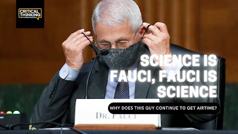 Science is Fauci, Fauci is Science | 11/29/21