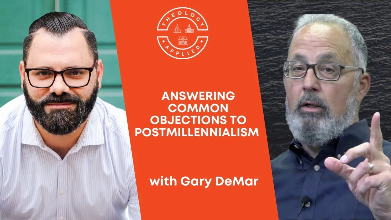 Answering Common Objections To Postmillennialism