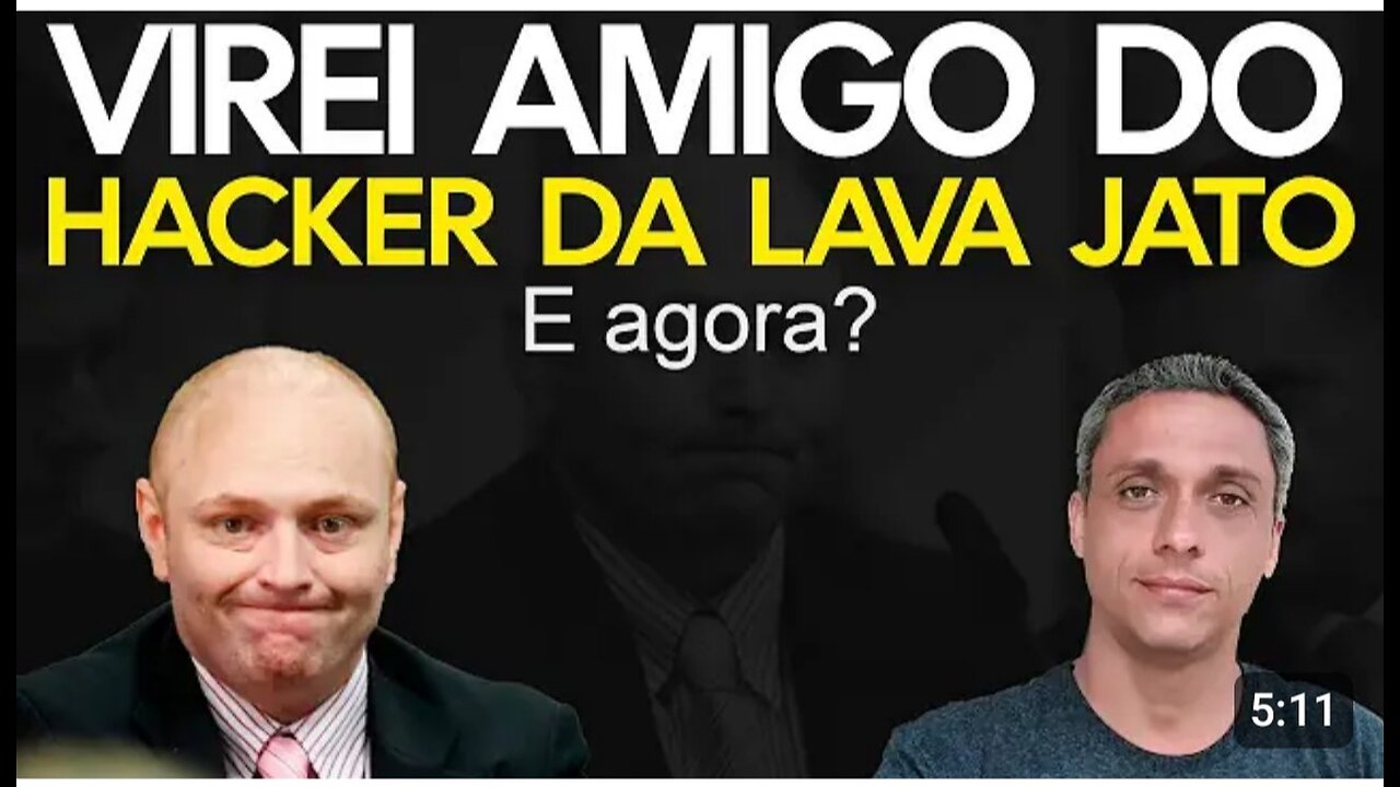 It was just what I was missing! Now I've become friends with the Lava Jato Hacker