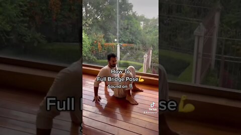 How To: Full Bridge Pose