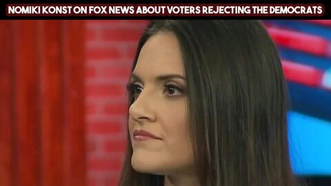 Nomiki Konst On Fox News About Voters Rejecting The Democrats