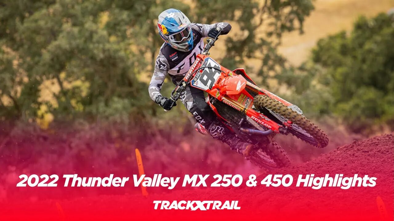 2022 Thunder Valley Motocross 250 & 450 Highlights