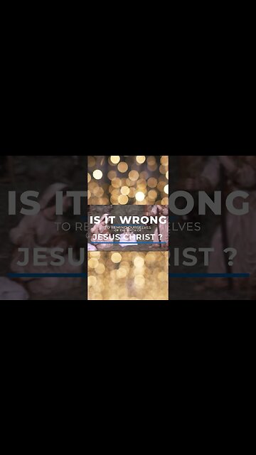 IS IT WRONG to CELEBRATE the BIRTH of Jesus Christ❓
