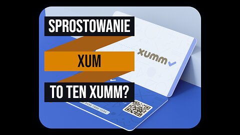 XUM to nie XUMM? Sprostowanie.