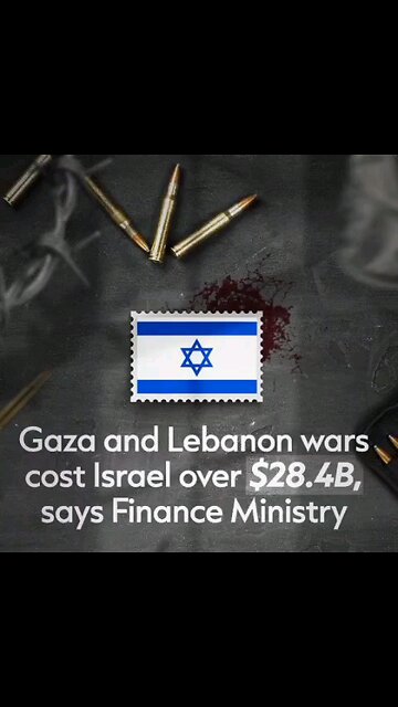 GAZA and Lebanon war cost Israel over 28.4b says finance ministry.