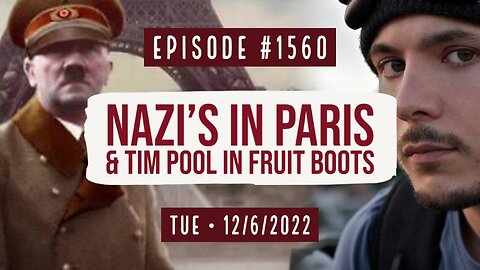 Owen Benjamin | #1560 Nazi's In Paris & Tim Pool In Fruit Boots