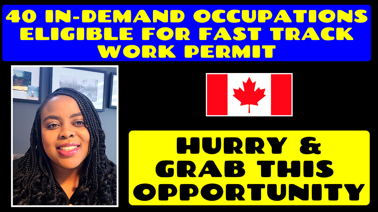 40 In-Demand Occupations Currently Eligible for Fast Track Work Permit-Hurry & Grab This Opportunity