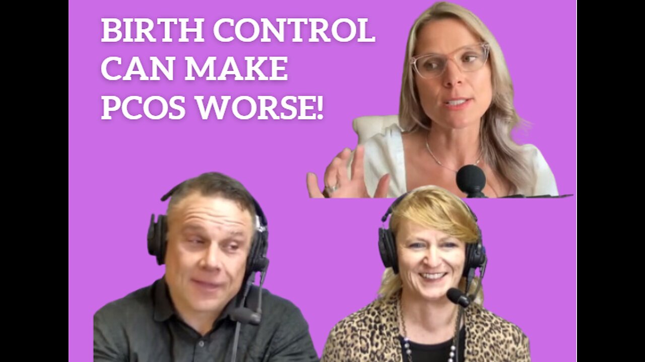 Jennifer Woodward Discussing Why Birth Control Can Make PCOS Worse with Shawn & Janet Needham R. Ph.