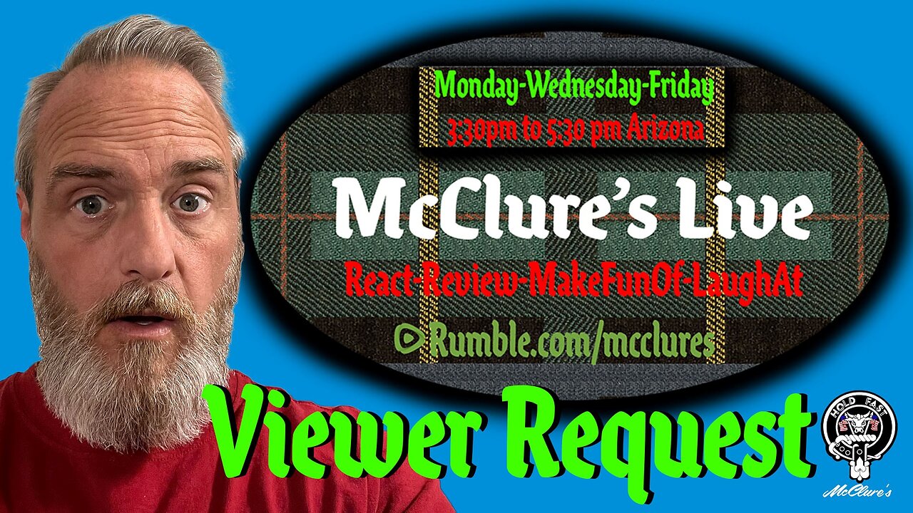 Viewer Request Night McClure's Live React Review Make Fun Of Laugh At