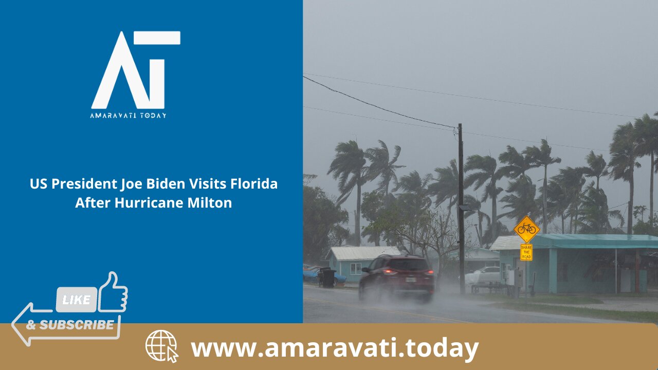 US President Joe Biden Visits Florida After Hurricane Milton | Amaravati Today