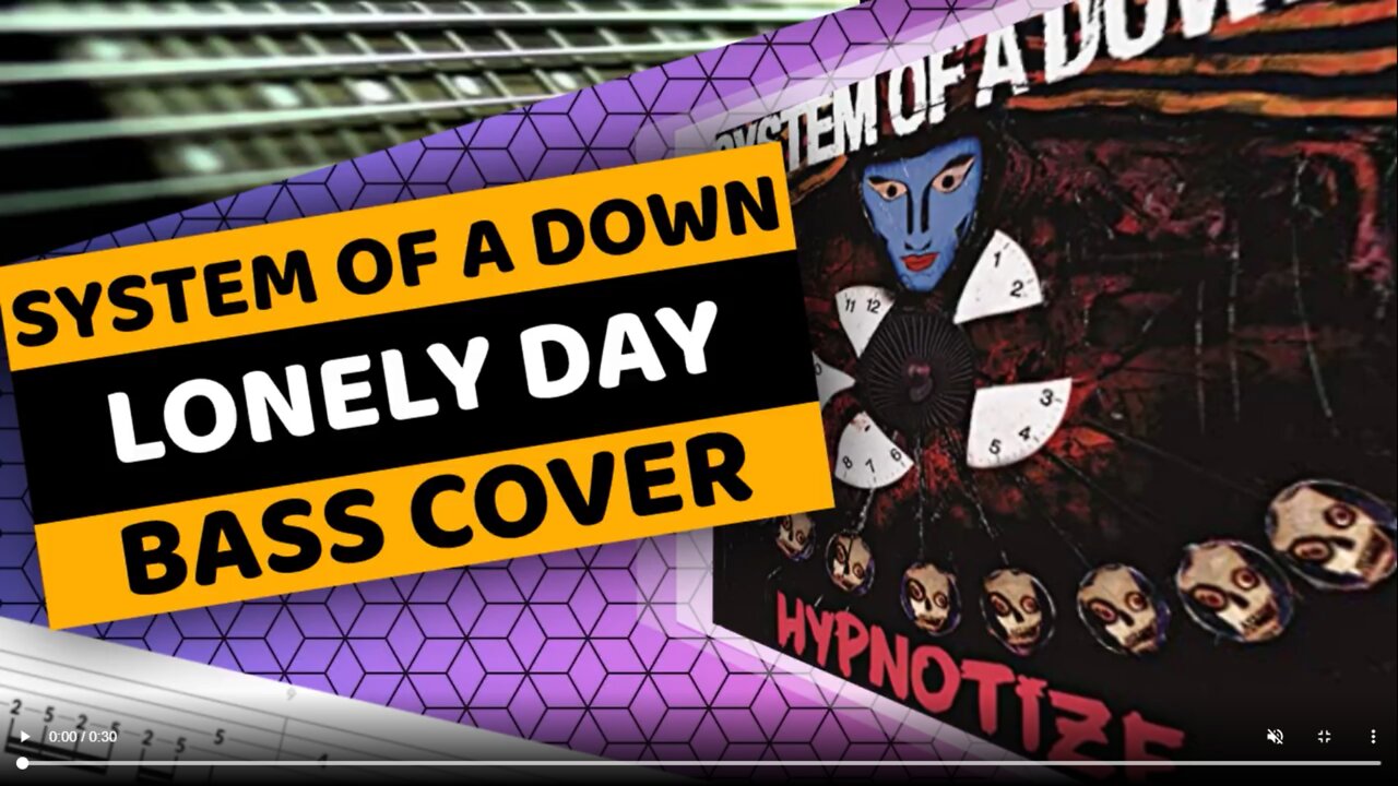 System Of A Down - Lonely Day- Bass Cover & Tabs